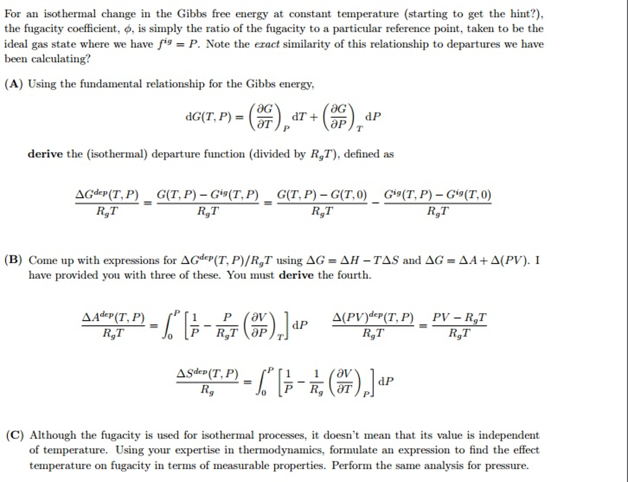For An Isothermal Change In The Gibbs Free Energy At Chegg